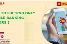 How To Fix PNB One Mobile Banking Error, Not Working ?