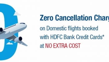 No Cancellation Charges on Air Ticket Booking Using HDFC Credit Cards