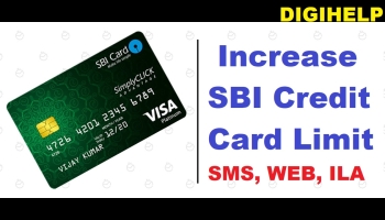 How To Increase SBI Credit Card Limit Online ?