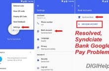 [RESOLVED]- Syndicate Bank Google Pay Problem