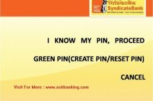 How To Create Syndicate Bank ATM Green PIN ?