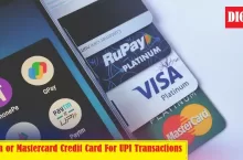 How To Use Visa or Mastercard Credit Card For UPI Transactions ?