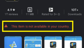 Fix – This Item isn’t Available in Your Country, Playstore Error