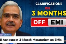 Clarification on RBI’s 3 Months Loan Moratorium, Should borrowers accept it ?