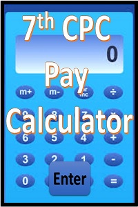 7th Pay Commission Salary Calculator for CPC