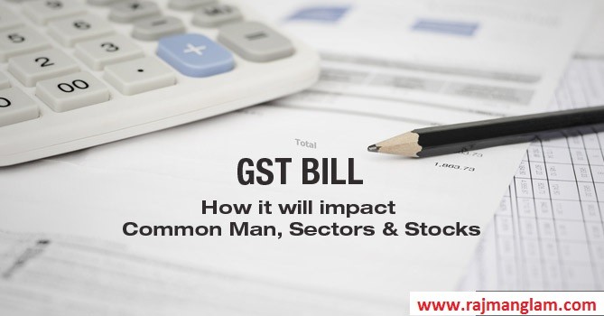 How Will GST Impact Common Man Pocket ?